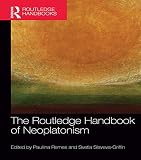 The Routledge handbook of neoplatonism