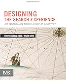Designing the Search Experience: The Information Architecture of Discovery