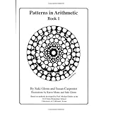 patterns in arithmetic book 1 parentteacher guide and student workbook