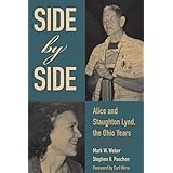 side by side alice and staughton lynd the ohio years