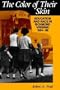 The Color of their Skin: Education and Race in Richmond Virginia 1954-89 (Carter G Woodson Institute Series in Black Studies)