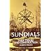 Sundials: Their Theory and Construction (Anywhere But Naxos)