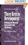 Three Keys to Development: Defining and Meeting Your Leadership Challenges (J-B CCL (Center for Creative Leadership))