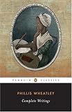 Phillis Wheatley, Complete Writings [Paperback] [2001] 1st ed, Ed. Phillis Wheatley