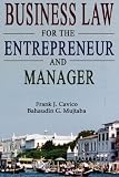 Business Law for the Entrepreneur and Manager