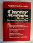 Career strategies: Planning for personal achievement