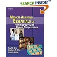 Medical Assisting: Essentials of Administrative and Clinical Competencies by  Lucille Keir, Barbara A. Wise, and Connie Krebs