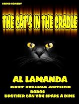 Click to Download Free Kindle Book -> The Cat's in the Cradle (A Lee Gavin Novel)