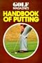 Golf magazine's handbook of putting