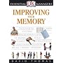 Improving Your Memory (Essential Managers)