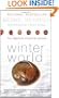 Winter World: The Ingenuity of Animal Survival