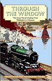 Through the Window: The Great Western Railway from Paddington to Penzance 1924