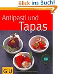 Antipasti & Tapas (GU K�chenratgeber...