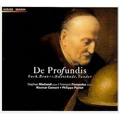 De Profundis ~ Bach, Bruhns, Buxtehude, Tunder