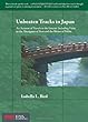 Unbeaten Tracks in Japan: An Account of Travels in the Interior Including Visits to the Aborigines of Yezo and the Shrine of Nikko (Stone Bridge Classics)