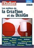 Revue L'Etudiant  / Les métiers de la création et du design