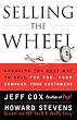 Selling The Wheel: Choosing The Best Way To Sell For You Your Company Your Customers