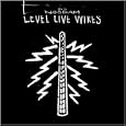 Level Live Wires