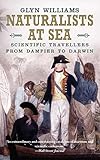 Naturalists at sea : scientific travellers from Dampier to Darwin
