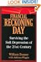Financial Reckoning Day: Surviving the Soft Depression of the 21st Century