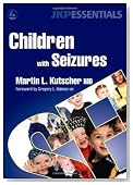 Children With Seizures: A Guide For Parents, Teachers, And Other Professionals (JKP Essentials)