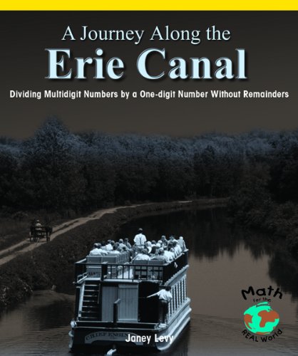 A Journey Along the Erie Canal: Dividing Multidigit Numbers by a One-Digit Number Without Remainders (Powermath)