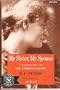 My Sister, My Spouse: A Biography of Lou Andreas-Salome (The Norton Library, N748)