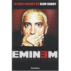 Eminem : La face cach�e de Slim Shady