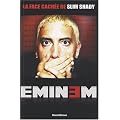 Eminem : La face cach�e de Slim Shady