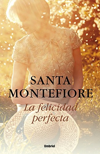 La felicidad perfecta (Umbriel narrativa) (Spanish Edition)
