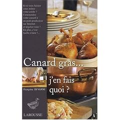 Canard gras... j'en fais quoi ?