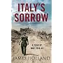 Italy's Sorrow: A Year of War 1944-45