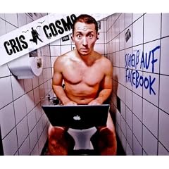 Cosmo,Cris Scheiss auf Facebook