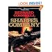 Sharpe's Company: Richard Sharpe and the Siege of Badajoz, January to April 1812 (Richard Sharpe Adventure Series)