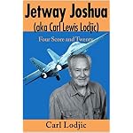 Jetway Joshua Aka Carl Lewis Lodjic: Four Score and Twenty book cover