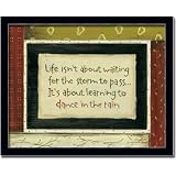 Dance In The Rain Poem Gift Sign Wall Art Print Framed by 