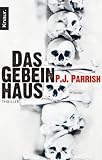Das Gebeinhaus - P. J. Parrish