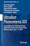 Ultrafast phenomena XIX : proceedings of the 19th international conference, Okinawa Convention Center, Okinawa, Japan, July 7-11, 2014