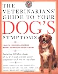 The Veterinarians' Guide to Your Dog'...