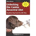 Unlocking the Canine Ancestral Diet - Healthier Dog Food the ABC Way