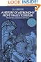 A History of Astronomy from Thales to Kepler (Dover Books on Astronomy)