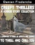 Creepy Thrillers-A Horror Story Collection