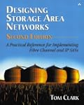 Designing Storage Area Networks: A Pr...