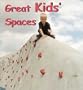 Great Kids' Spaces