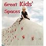 Great Kids' Spaces