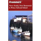 Frommer's Nova Scotia, New Brunswick and Prince Edward Island (Frommer's