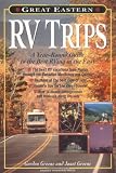 Great Eastern RV Trips: A Year-Round Guide to the Best Rving in the East