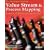 The Strategos Guide to Value Stream and Process Mapping: Genesis of Manufacturing Strategy