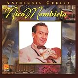 Nico Membiela / Antologia Cubana