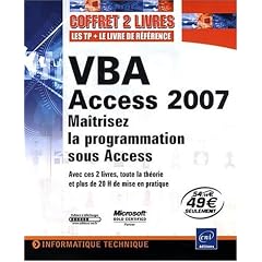 VBA Access 2007 - Coffret de 2 livres : Ma�trisez la programmation sous Access